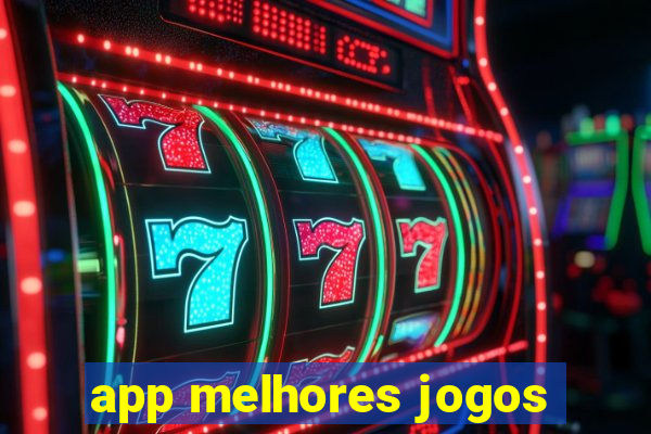 app melhores jogos